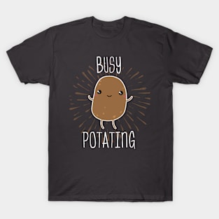 Cute Potato Drawing Kawaii Potato "Busy Potating" Spud Lovers T-Shirt